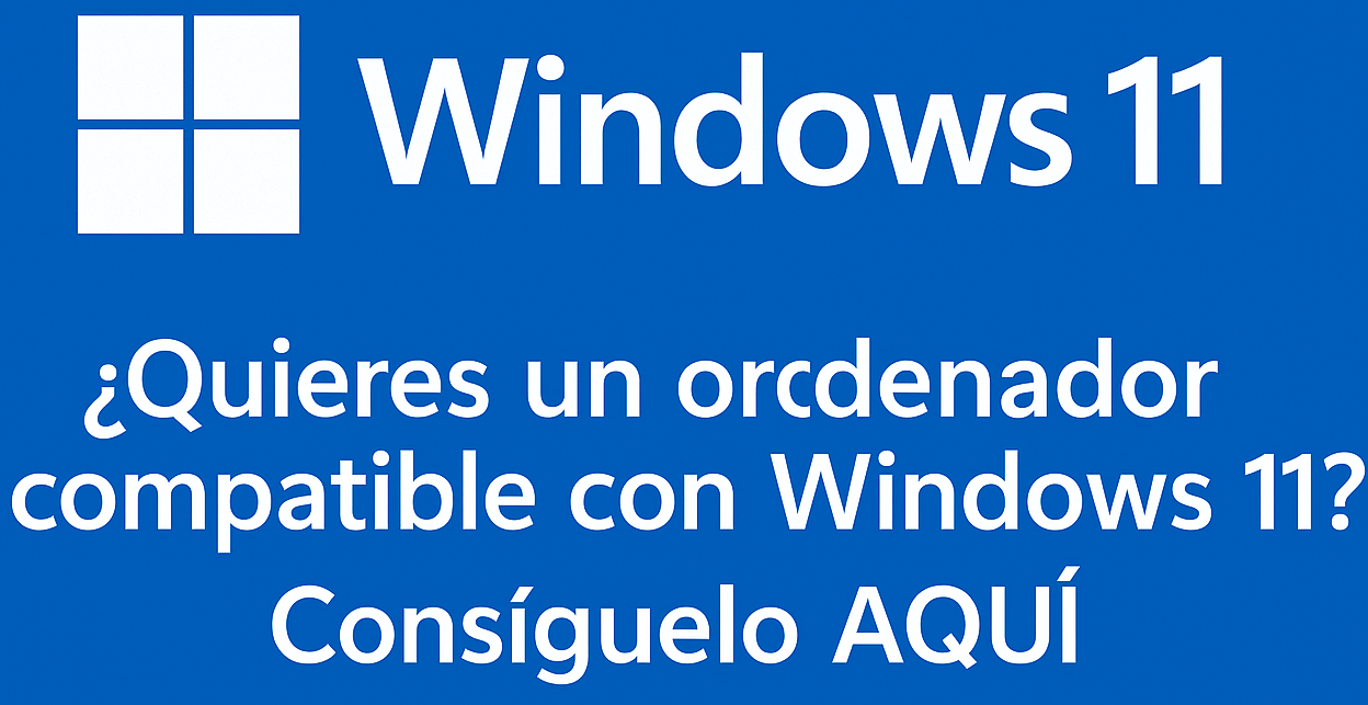 Ordenadores compatibles con Windows 11